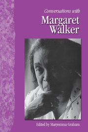Conversations with Margaret Walker, 