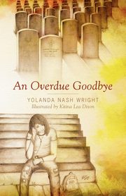 An Overdue Goodbye, Wright Yolanda Nash