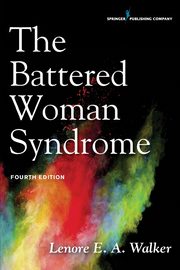 The Battered Woman Syndrome, Walker Lenore E. A. EdD