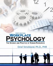 Workplace Psychology, Strickland Oriel