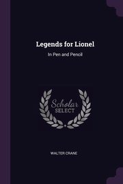 Legends for Lionel, Crane Walter