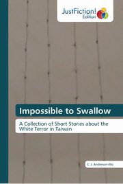 Impossible to Swallow, Anderson-Wu C. J.