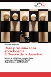 Raza y racismo en la enciclopedia El Tesoro de la Juventud, Rossini Fabin Sergio