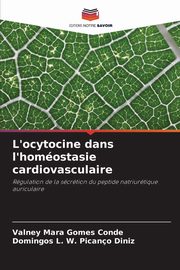 L'ocytocine dans l'homostasie cardiovasculaire, Conde Valney Mara Gomes