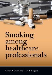 Smoking Among Healthcare Professionals, Smith Derek R.