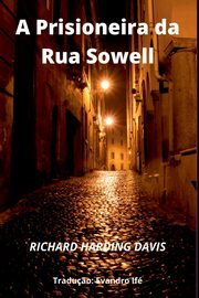 A Prisioneira Da Rua Sowell, Richard Davis