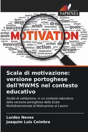 ksiazka tytu: Scala di motivazione autor: Neves Lurdes