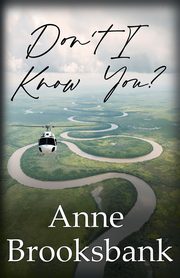 Don't I Know You?, Brooksbank Anne