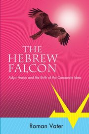 The Hebrew Falcon, Vater Roman