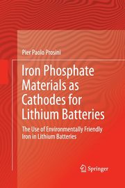 Iron Phosphate Materials as Cathodes for Lithium Batteries, Prosini Pier Paolo