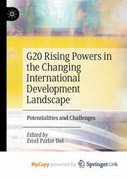 G20 Rising Powers in the Changing International Development Landscape, 