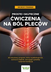 Proste i skuteczne wiczenia na bl plecw, Fishman Ricky
