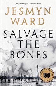 Salvage the Bones, Ward Jesmyn