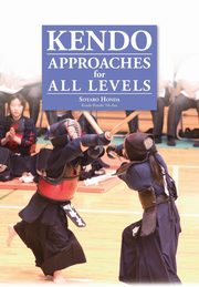 Kendo - Approaches for All Levels, Honda Sotaro