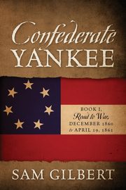 Confederate Yankee, Gilbert Sam