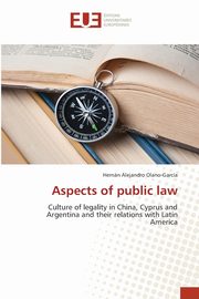 Aspects of public law, Olano-Garca Hernn Alejandro