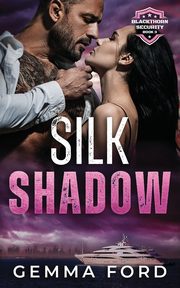 Silk Shadow, Ford Gemma