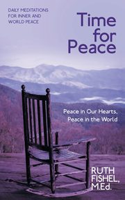 Time for Peace, Fishel M.Ed. Ruth
