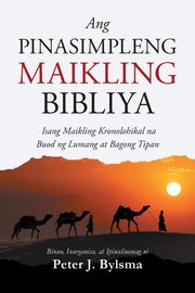 Ang Pinasimpleng Maikling Bibliya, Bylsma Peter J.