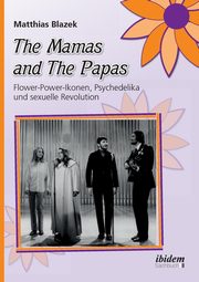 The Mamas and The Papas, Blazek Matthias
