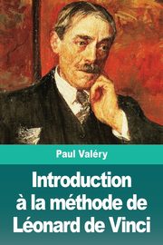 ksiazka tytu: Introduction ? la mthode de Lonard de Vinci autor: Valry Paul