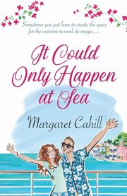 It Could Only Happen At Sea, Cahill Margaret