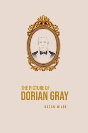 The Picture of Dorian Gray, Wilde Oscar