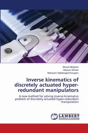 Inverse kinematics of discretely actuated hyper-redundant manipulators, Motahari Alireza