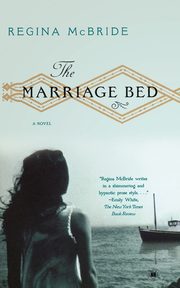 The Marriage Bed, McBride Regina