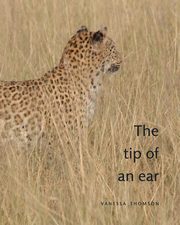 The Tip of an Ear, Thomson Vanaessa