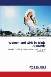 Women and Girls in Triple Jeopardy, Siwela Alice