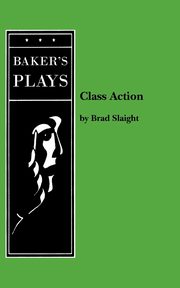 Class Action, Slaight Brad