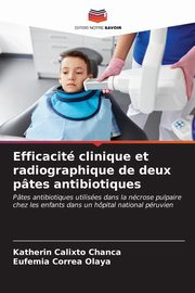 Efficacit clinique et radiographique de deux ptes antibiotiques, Calixto Chanca Katherin