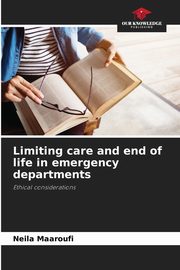 Limiting care and end of life in emergency departments, Maaroufi Neila