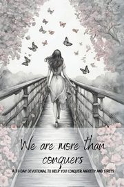 We are more than conquerors, Ministries Tentmaker