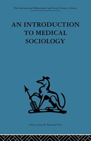 An Introduction to Medical Sociology, 