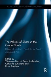 The Politics of Slums in the Global South, 