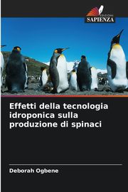 Effetti della tecnologia idroponica sulla produzione di spinaci, Ogbene Deborah