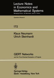 GERT Networks and the Time-Oriented Evaluation of Projects, Neumann K.