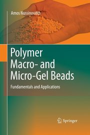 Polymer Macro- and Micro-Gel Beads, Nussinovitch Amos