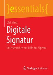 Digitale Signatur, Manz Olaf
