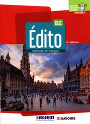 Edito B2 Podrcznik + zawarto online, Lucie Mensdorff-Pouilly, Sergu