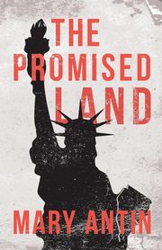 The Promised Land, Antin Mary