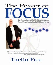 The Power of Focus, Free Taelin