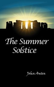 Summer Solstice, Awen John