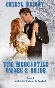 The Mercantile Owner's Bride, Wright Cheryl