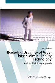 Exploring Usability of Web-based Virtual Reality Technology, Yoon So-Yeon