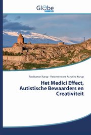 Het Medici Effect, Autistische Bewaarders en Creativiteit, Kurup Ravikumar