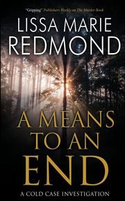 A Means To An End, Redmond Lissa Marie