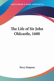 The Life of Sir John Oldcastle, 1600, 